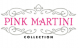 Pink Martini Collection